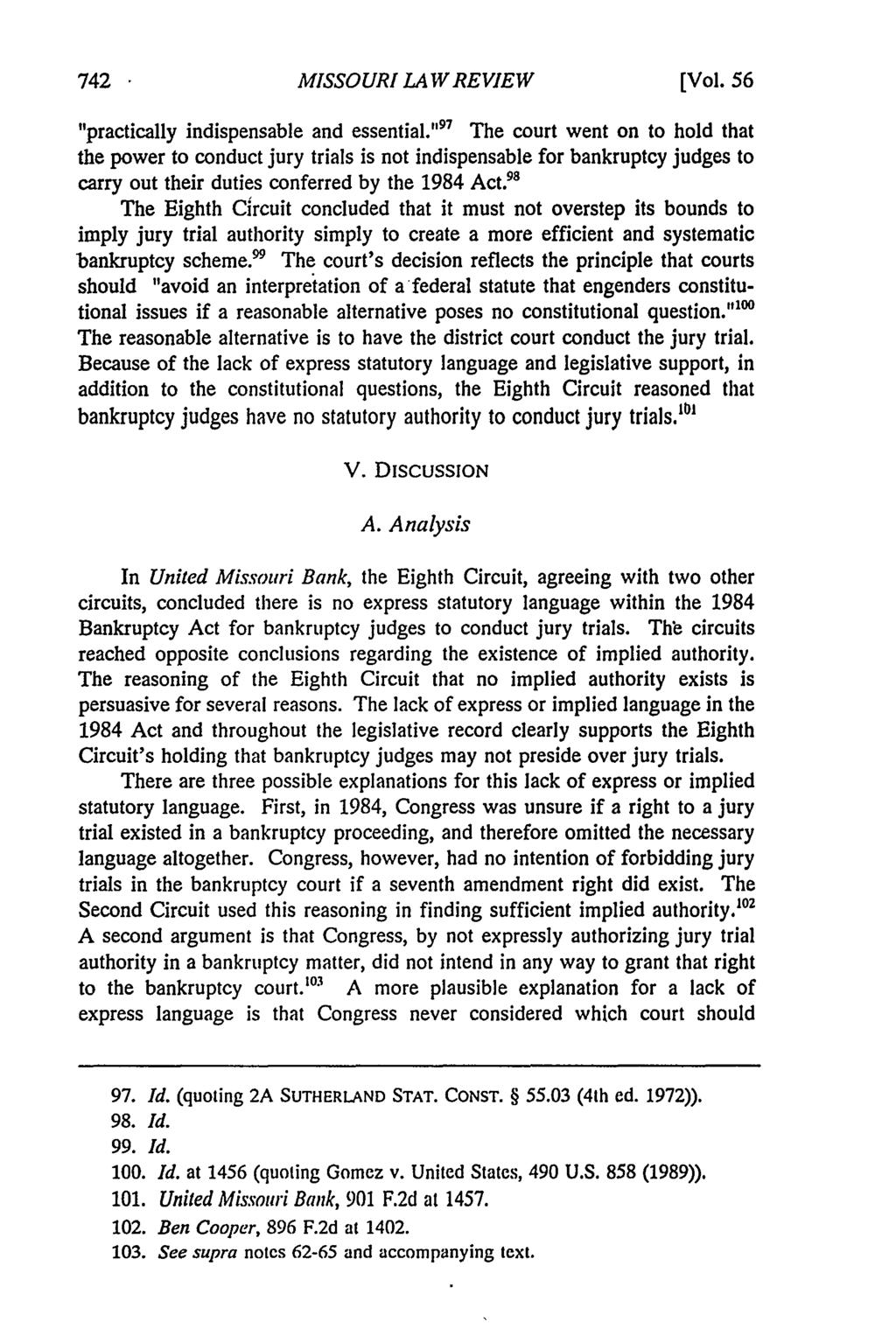 742, Missouri Law Review, Vol. 56, Iss. 3 [1991], Art. 6 MISSOURI LAW REVIEW [Vol. 56 "practically indispensable and essential.