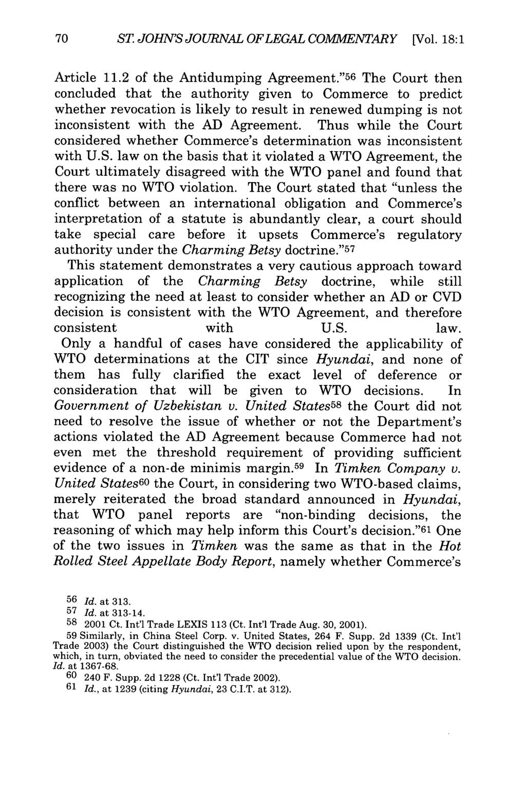 70 ST JOHN'S JOURNAL OFLEGAL COMMENTARY [Vol. 18:1 Article 11.2 of the Antidumping Agreement.