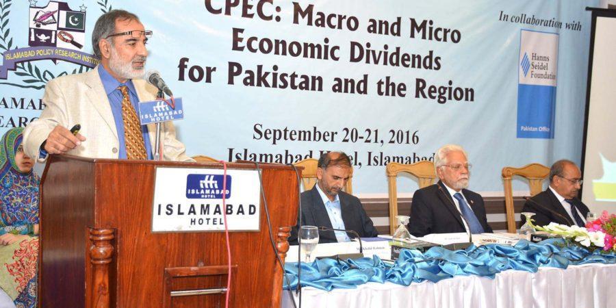 He was addressing the two-day national conference on CPEC: Macro and Micro Economic Dividends for Pakistan and the Region jointly organised by the Islamabad Policy Research