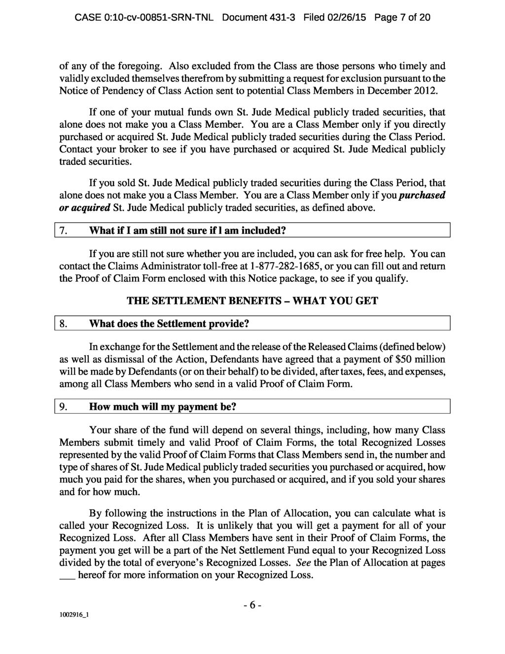 CASE 0:10-cv-00851-SRN-TNL Document 431-3 Filed 02/26/15 Page 7 of 20 of any of the foregoing.