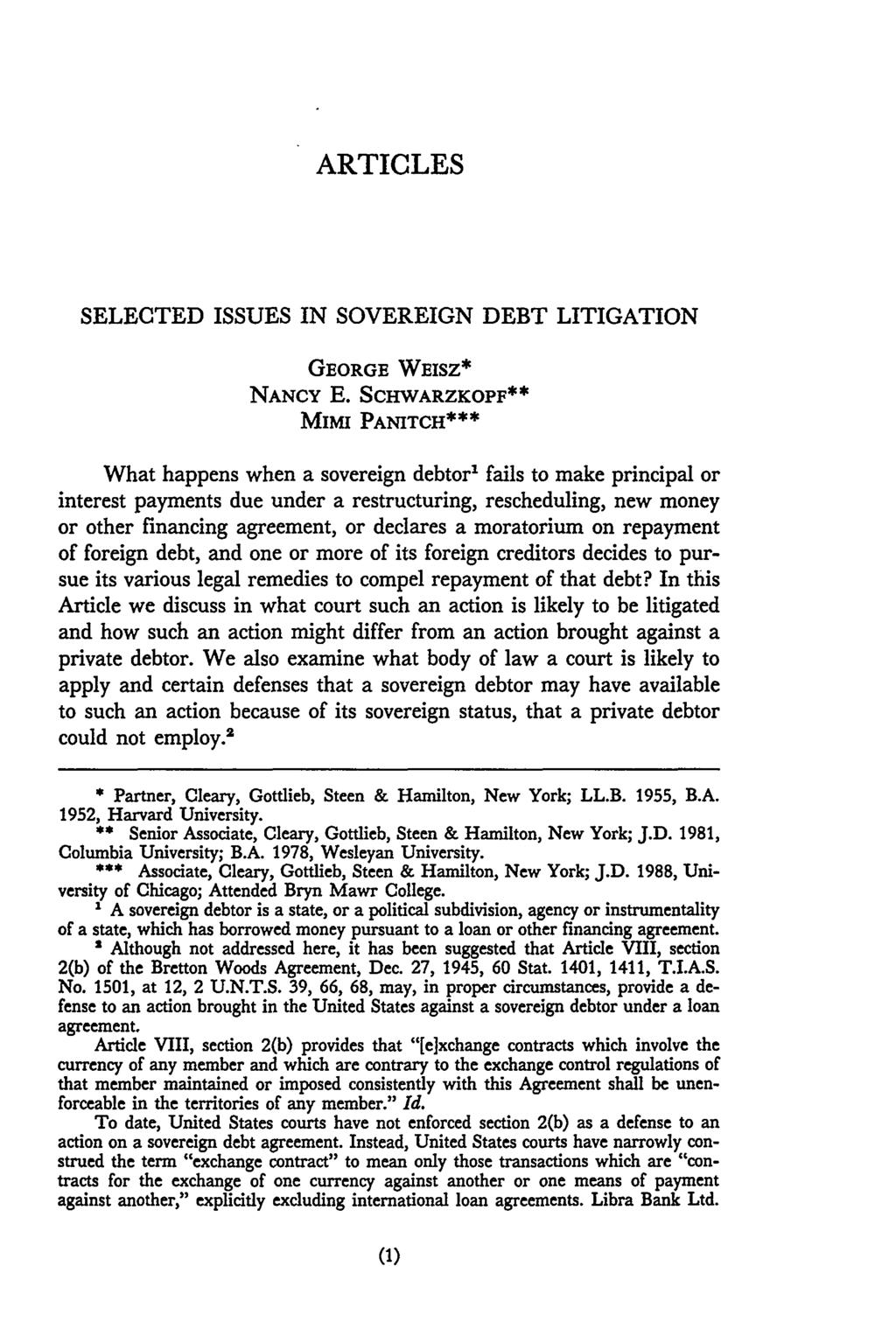 ARTICLES SELECTED ISSUES IN SOVEREIGN DEBT LITIGATION GEORGE WEISZ* NANCY E.