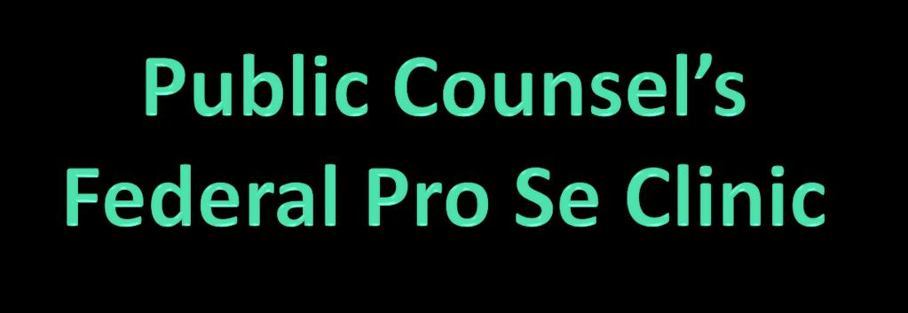Free legal assistance for people representing themselves in U.S. District Court for the Central District of California. Mondays, Wednesdays & Fridays 9:30 a.m. 12 noon and 2:00 p.m. 4:00 p.