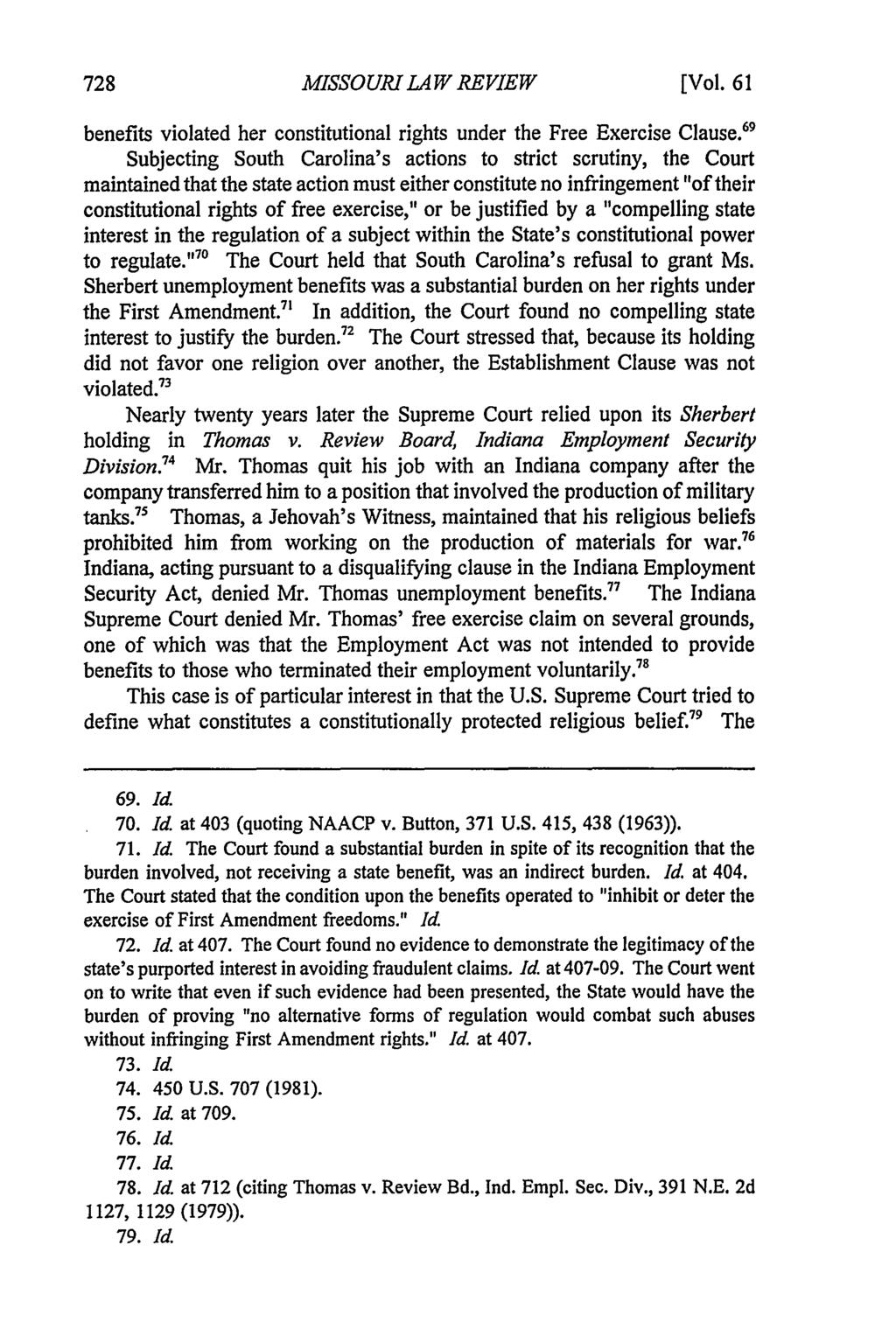 Missouri Law Review, Vol. 61, Iss. 3 [1996], Art. 9 MISSOURI LAW REVIEW [Vol. 61 benefits violated her constitutional rights under the Free Exercise Clause.