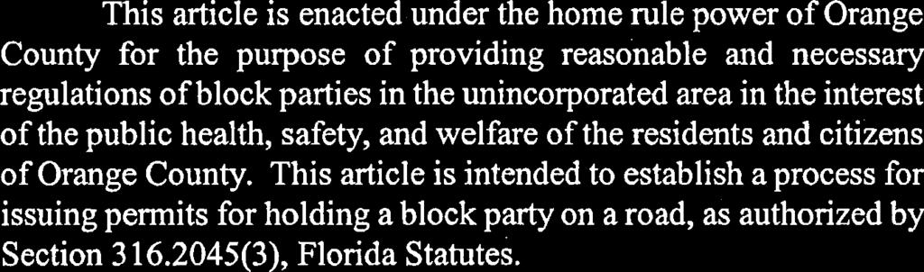 Orange County Code, to read as follows: ARTICLE VIII. BLOCK PARTIES Sec. 21-276. Title.