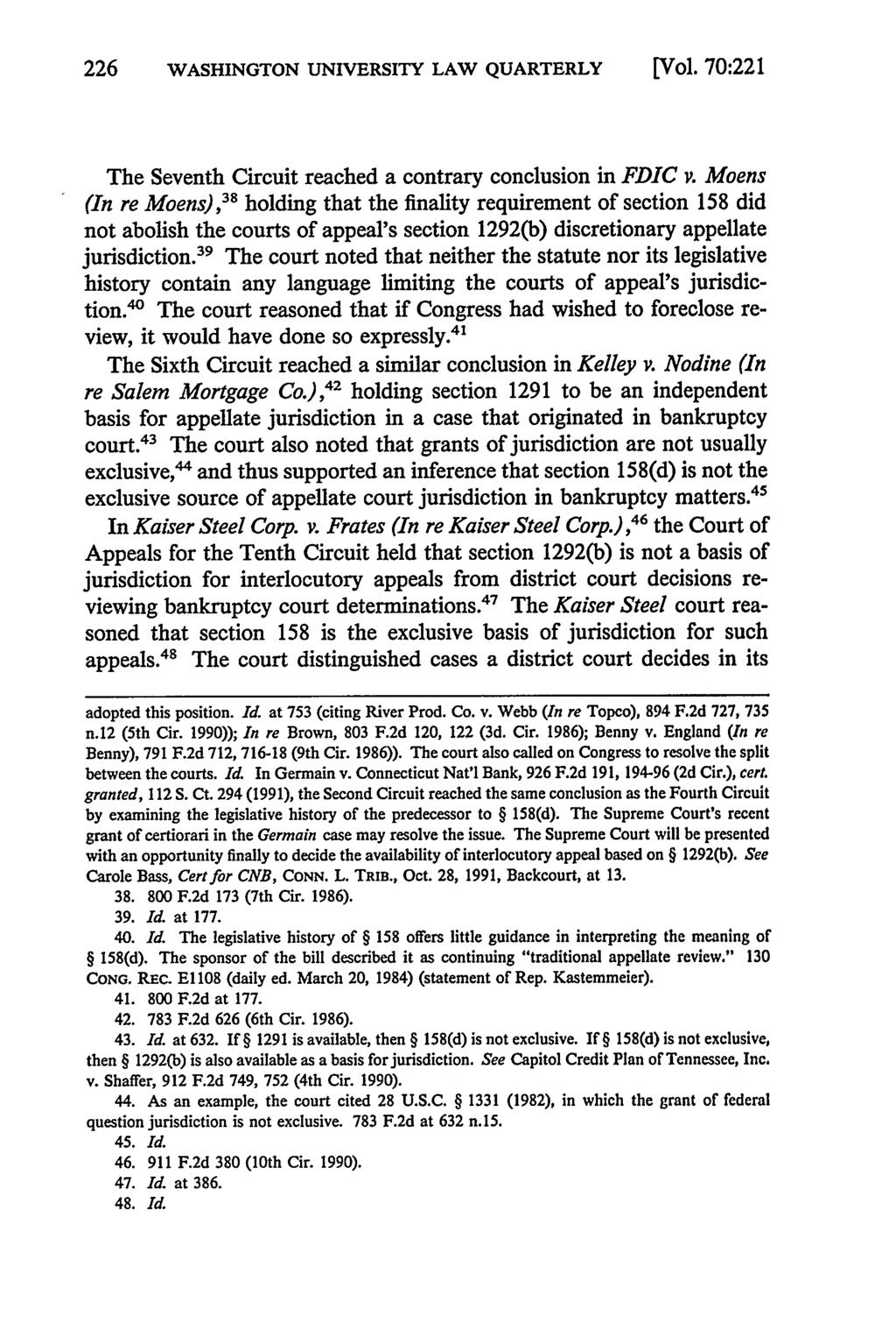 226 WASHINGTON UNIVERSITY LAW QUARTERLY [Vol. 70:221 The Seventh Circuit reached a contrary conclusion in FDIC v.
