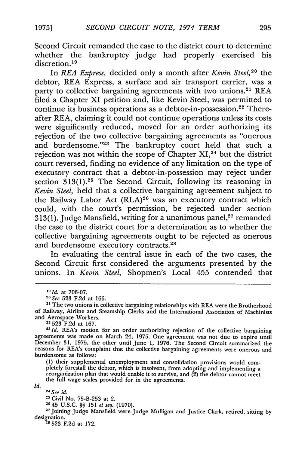 1975] SECOND CIRCUIT NOTE, 1974 TERM Second Circuit remanded the case to the district court to determine whether the bankruptcy judge had properly exercised his discretion.