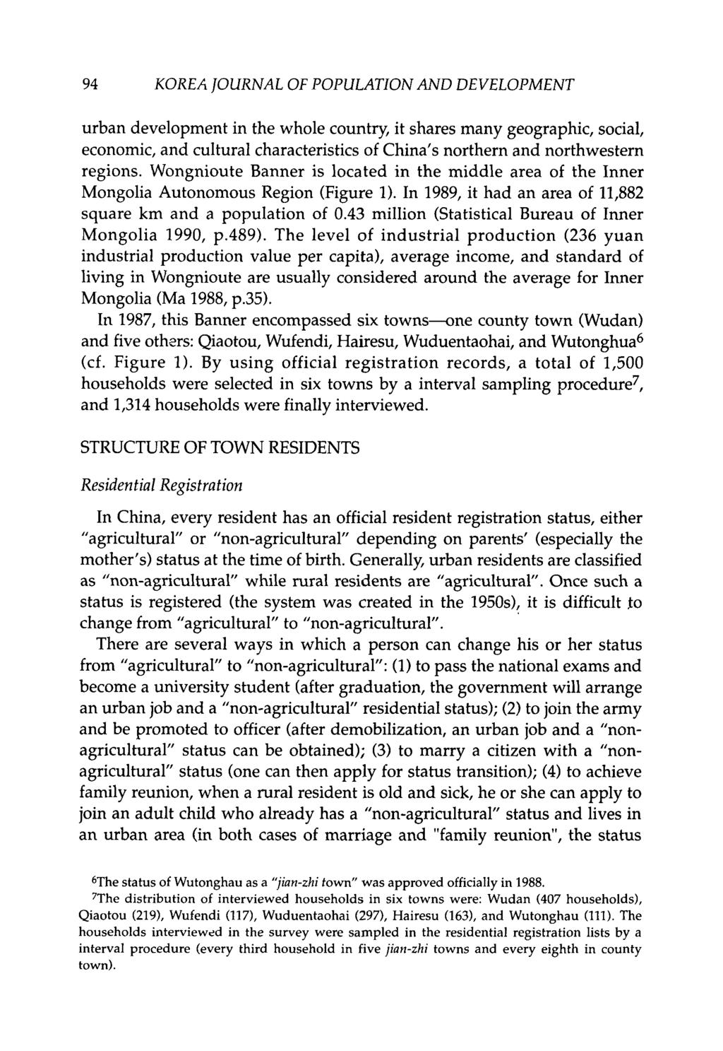 94 KOREA JOURNAL OF POPULATION AND DEVELOPMENT urban development in the whole country, it shares many geographic, social, economic, and cultural characteristics of China's northern and northwestern