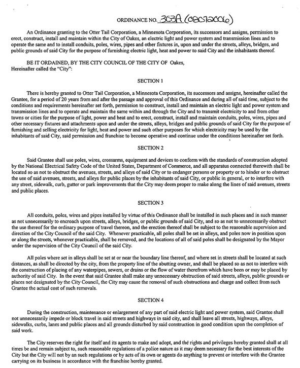 OTTER TAIL POWER COMPANY Agreement dated September 1, 2006 Ordinance 303A: An ordinance granting to the Otter Tail Corporation, a Minnesota Corporation,