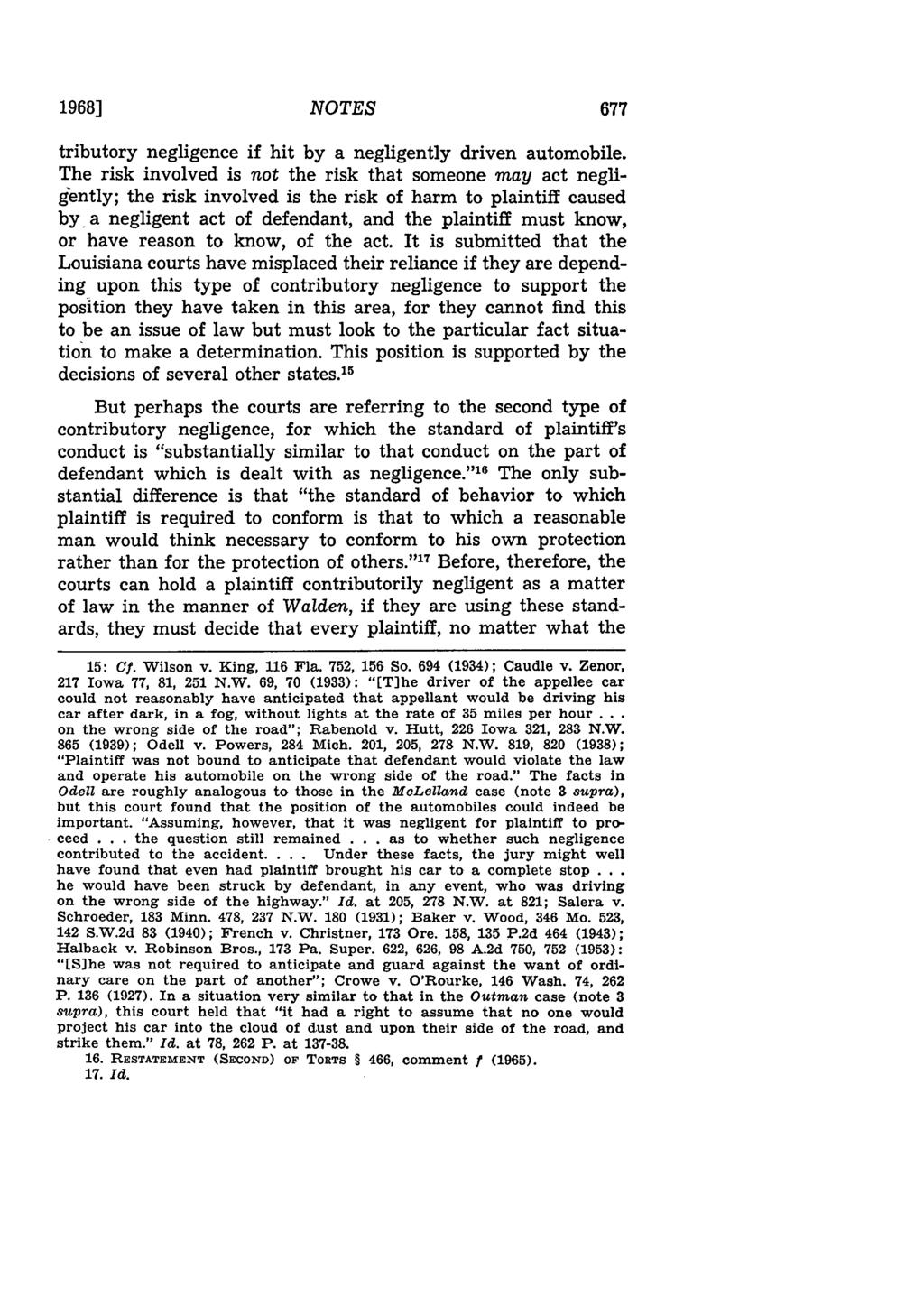 1968] NOTES tributory negligence if hit by a negligently driven automobile.