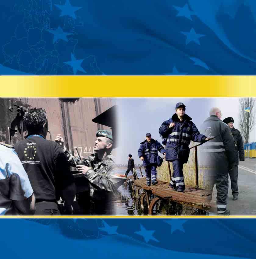 EUROPEAN UNION BORDER ASSISTANCE MISSION TO MOLDOVA AND UKRAINE 13, Uyutna str., Odesa, 65012, Ukraine, tel.: +380 482 36 52 74, fax: +380 482 36 52 68 e-mail: press@eubam.