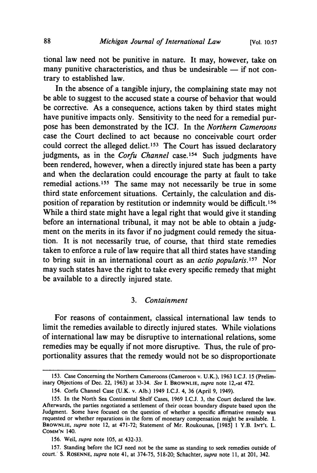 Michigan Journal of International Law [Vol. 10:57 tional law need not be punitive in nature.