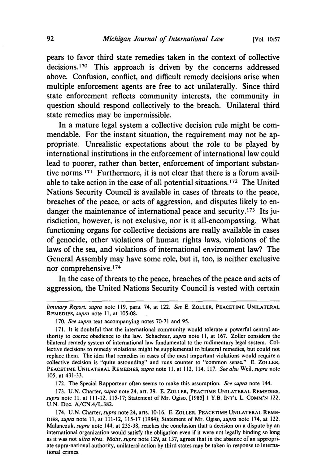 Michigan Journal of International Law (Vol. 10:57 pears to favor third state remedies taken in the context of collective decisions.' 70 This approach is driven by the concerns addressed above.
