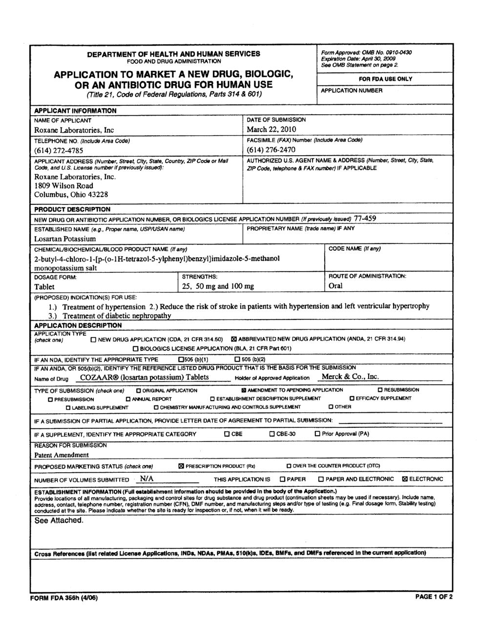 DEPARTMENT OF HEALTH AND HUMAN SERVICES Form Approved: 0MB No, 0910-0430 FOOD AND DRUG ADMINISTRATION Expiration Date: Aprrl 30, 2009 See 0MB Statement on page 2.