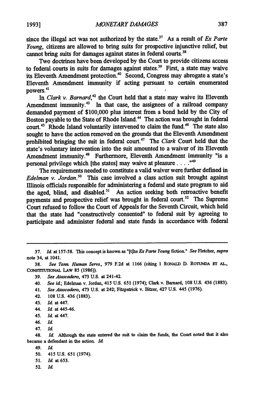 1993] Reid: Reid: Monetary Damages against States MONETARY DAMAGES since the illegal act was not authorized by the state.