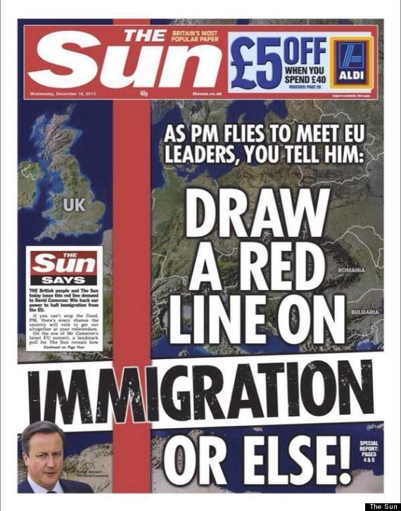 The Sun (18 December 2013) = = The Sun SAYS Transcript The British people and The Sun today issue this red line demand to David Cameron: Win back out power to halt immigration from the EU.