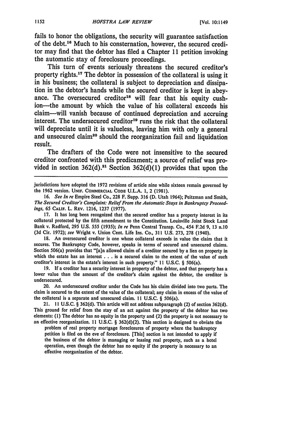 Hofstra Law Review, Vol. 10, Iss. 4 [1982], Art. 8 HOFSTRA LAW REVIEW [Vol. 10:1149 fails to honor the obligations, the security will guarantee satisfaction of the debt.