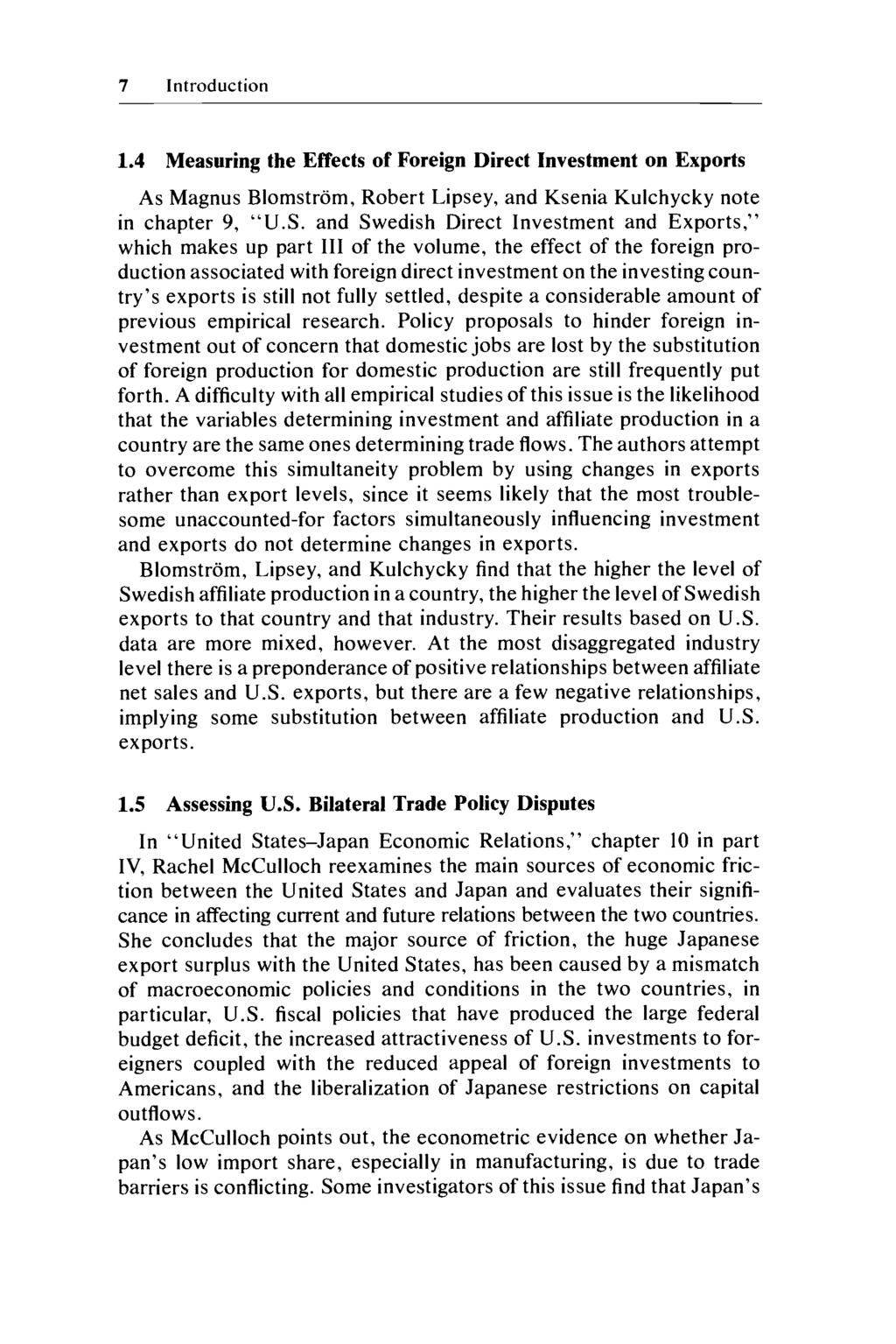 7 Introduction 1.4 Measuring the Effects of Foreign Direct Investment on Exports As Magnus Blomstrom, Robert Lipsey, and Ksenia Kulchycky note in chapter 9, U.S.