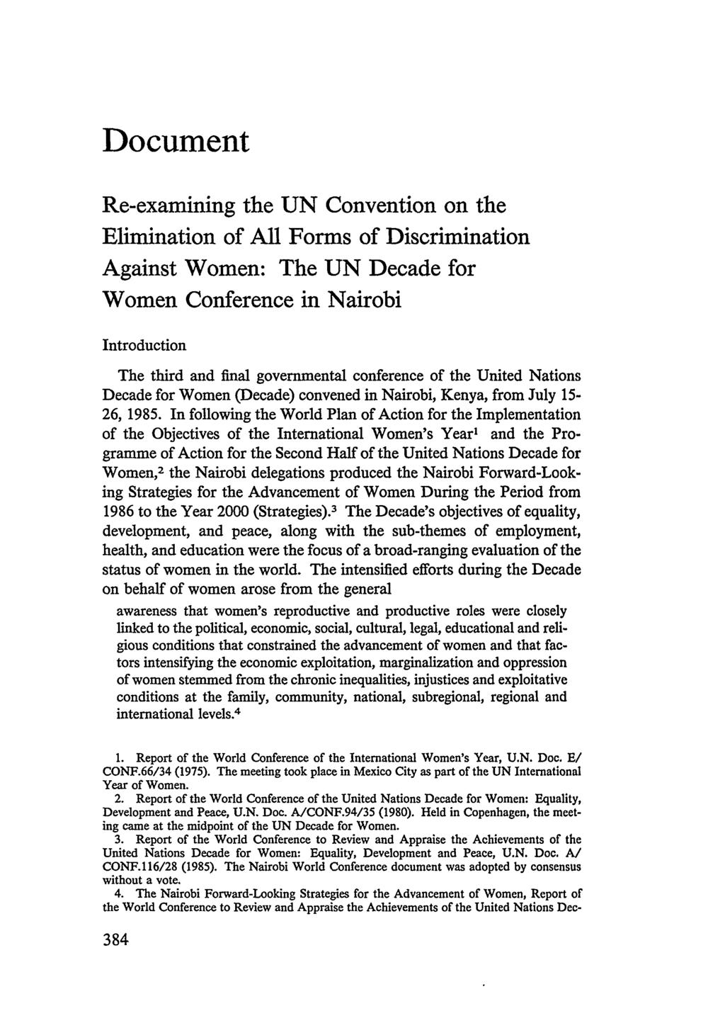 Document Re-examining the UN Convention on the Elimination of All Forms of Discrimination Against Women: The UN Decade for Women Conference in Nairobi Introduction The third and final governmental