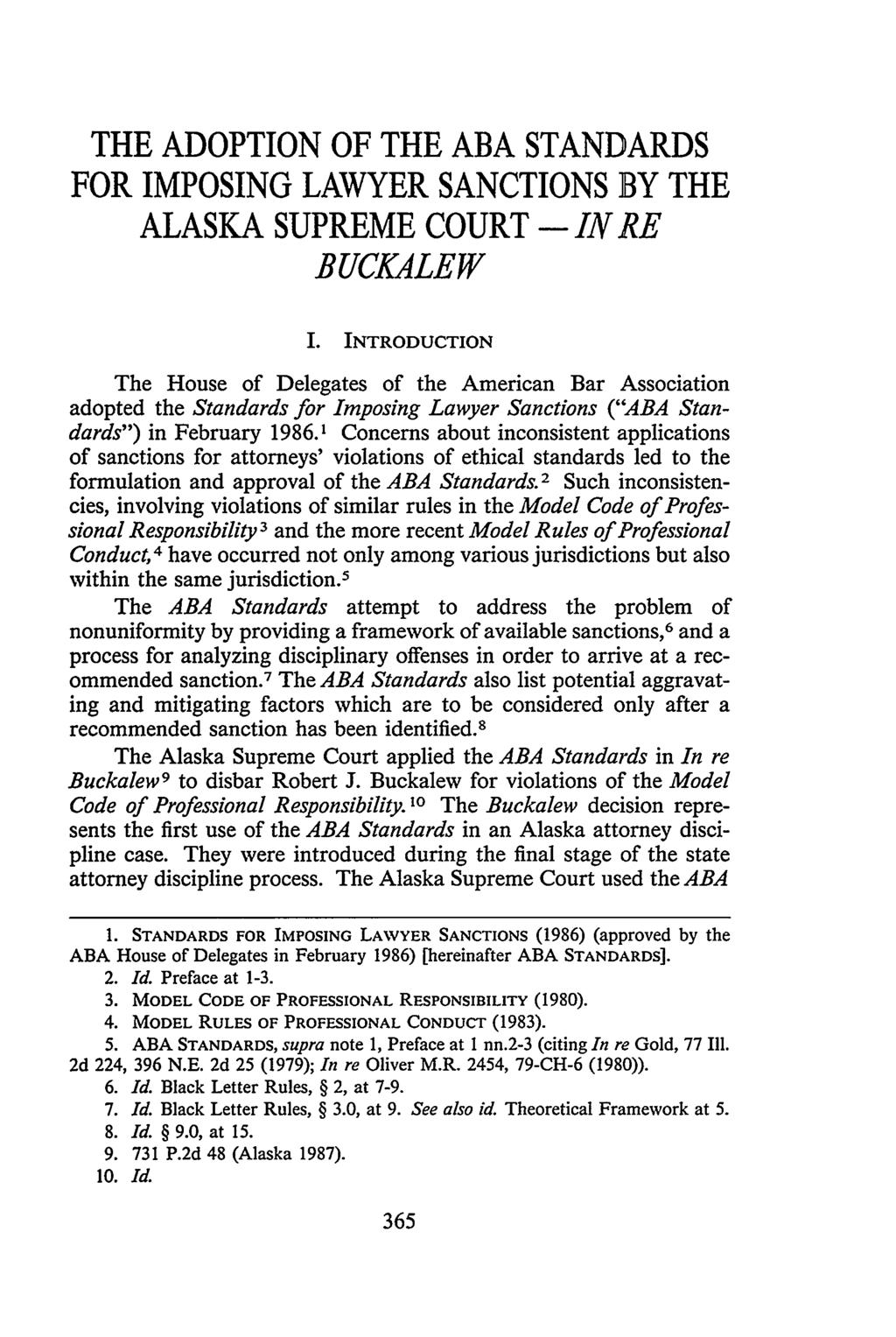 THE ADOPTION OF THE ABA STANDARDS FOR IMPOSING LAWYER SANCTIONS BY THE ALASKA SUPREME COURT - IN RE BUCK4LEW I.