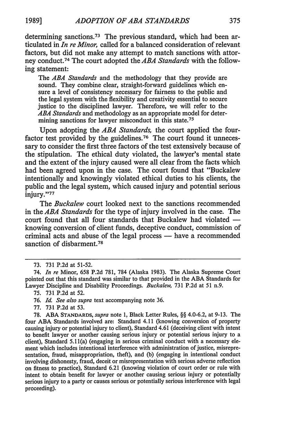 1989] ADOPTION OF ABA STANDARDS determining sanctions.