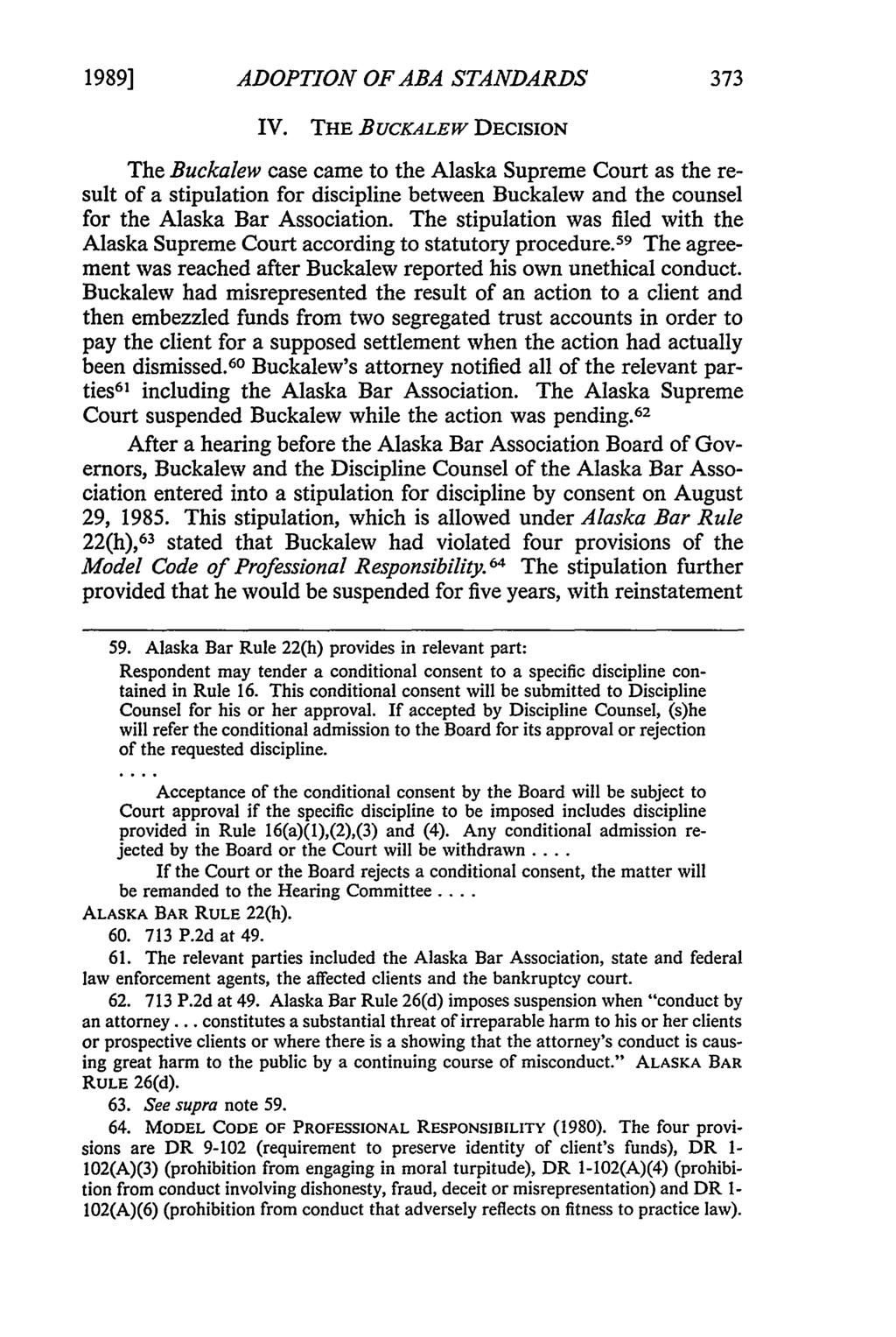 1989] ADOPTION OF ABA STANDARDS IV.