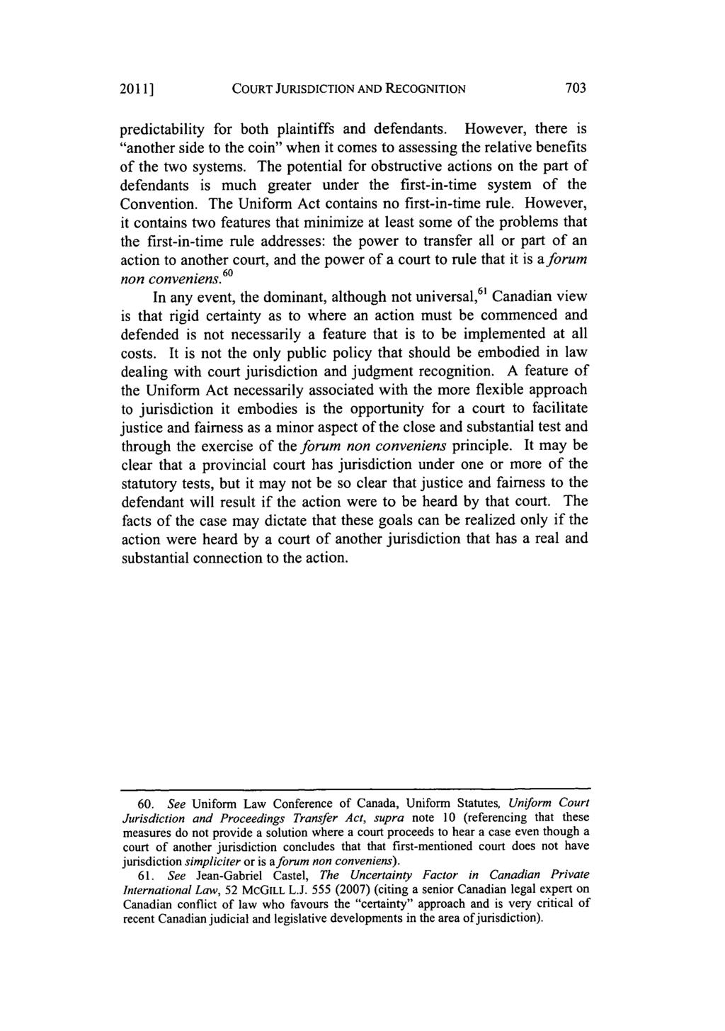 2011] COURT JURISDICTION AND RECOGNITION 703 predictability for both plaintiffs and defendants.