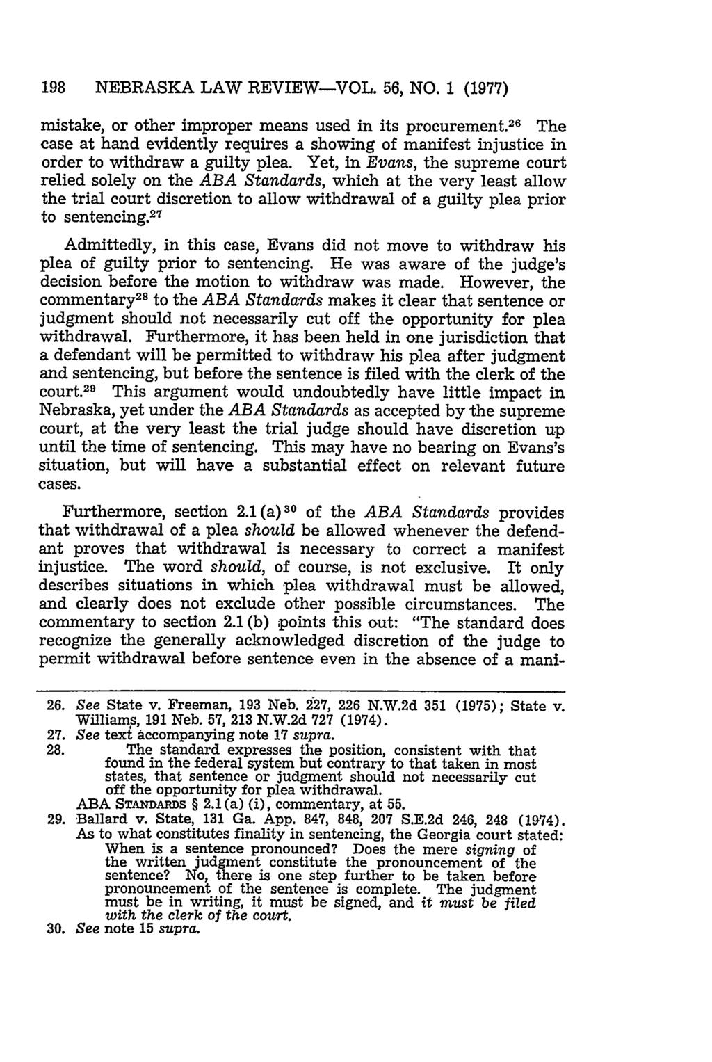 198 NEBRASKA LAW REVIEW-VOL. 56, NO. 1 (1977) mistake, or other improper means used in its procurement.