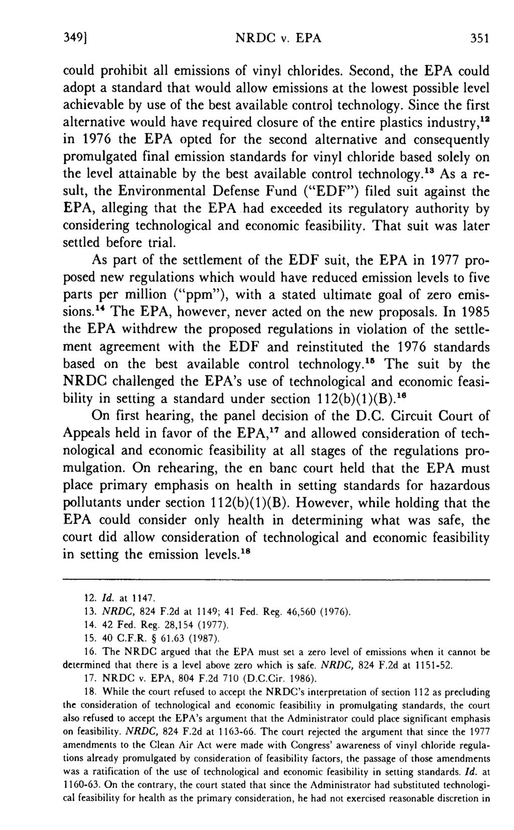 349] NRDC v. EPA 351 could prohibit all emissions of vinyl chlorides.