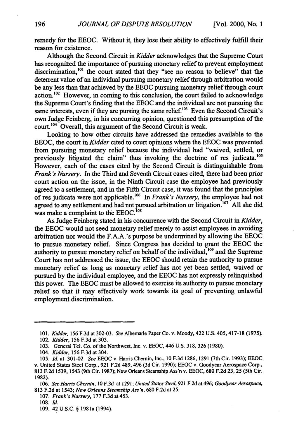 Journal of Dispute Resolution, Vol. 2000, Iss. 1 [2000], Art. 17 JOURNAL OF DISPUTE RESOLUTION [Vol. 2000, No. I remedy for the EEOC.