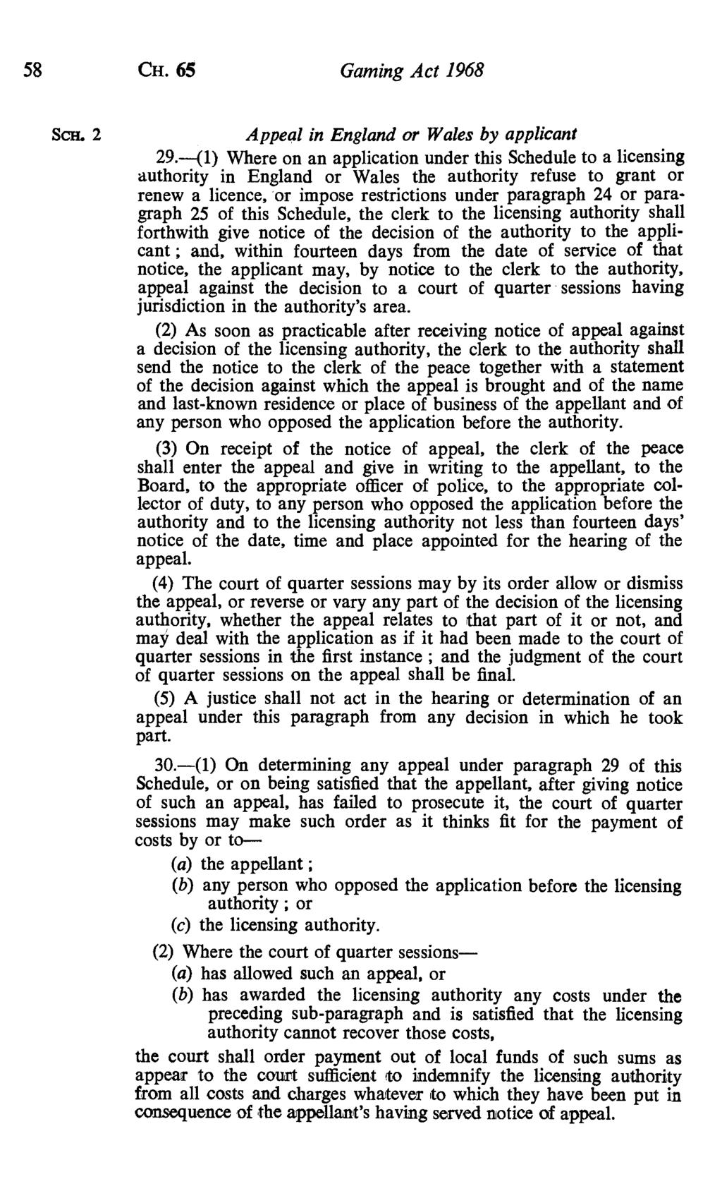 58 CH. 65 Gaming Act 1968 Scx. 2 Appeal in England or Wales by applicant 29.