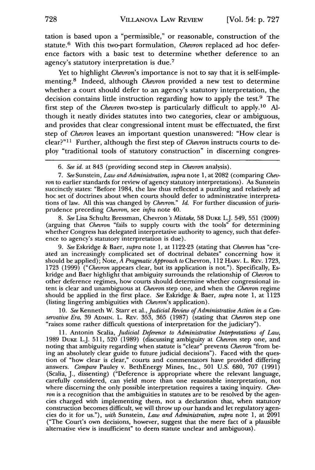 Villanova VILLANovA Law Review, Vol. LAW 54, Iss. REVIEW 5 [2009], Art. 2 [Vol. 54: p. 727 tation is based upon a "permissible," or reasonable, construction of the statute.