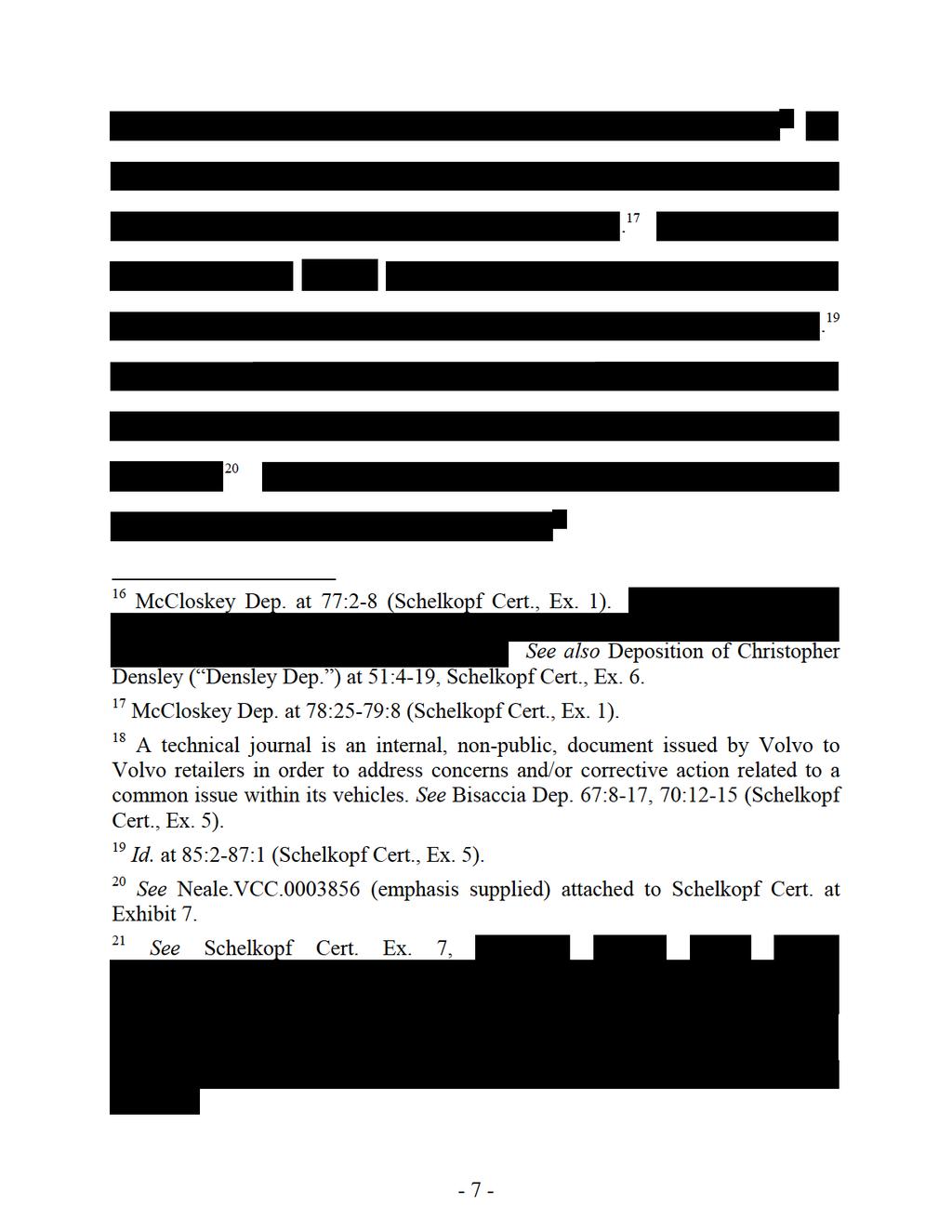 Case 2:10-cv-04407-JLL-JAD Document 338-1 Filed 02/02/16 Page 18 of 85 PageID: 17388 17 19 20 16 McCloskey Dep. at 77:2-8 (Schelkopf Cert., Ex. 1).