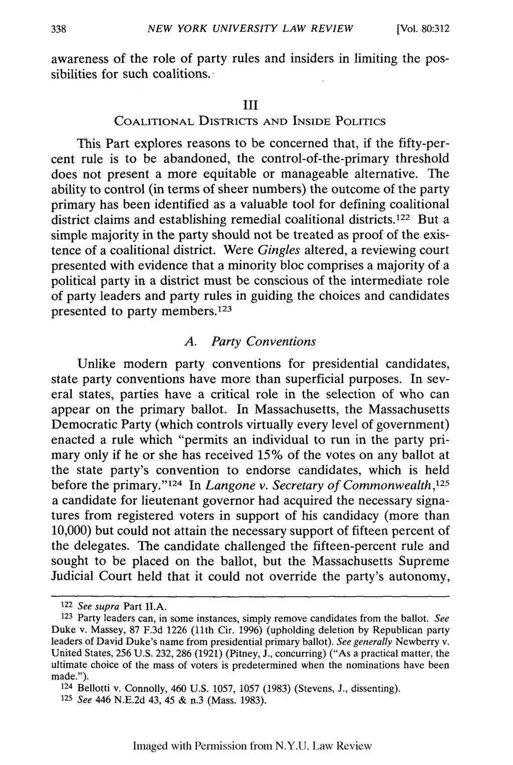 NEW YORK UNIVERSITY LAW REVIEW [Vol. 80:312 awareness of the role of party rules and insiders in limiting the possibilities for such coalitions.