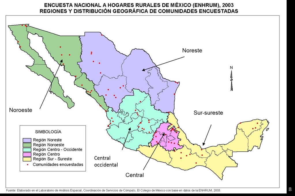 The UCD COLMEX Mexico Na@onal Rural Household Survey (ENHRUM) NaRonally representarve sample of rural
