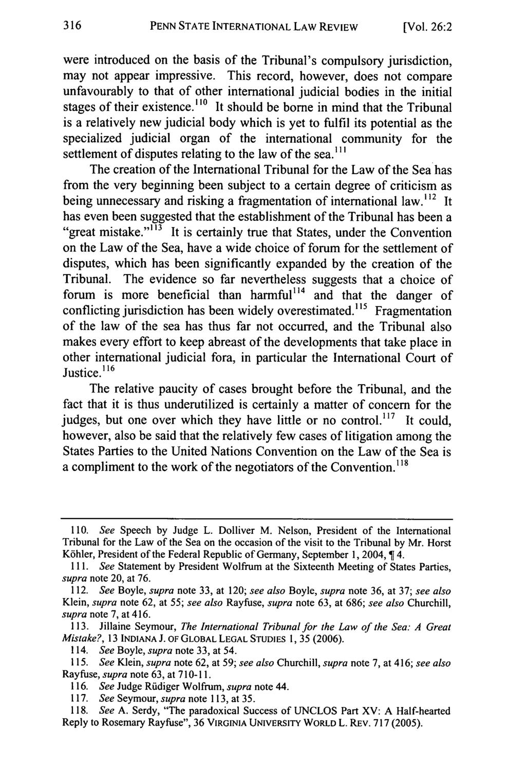PENN STATE INTERNATIONAL LAW REVIEW [Vol. 26:2 were introduced on the basis of the Tribunal's compulsory jurisdiction, may not appear impressive.