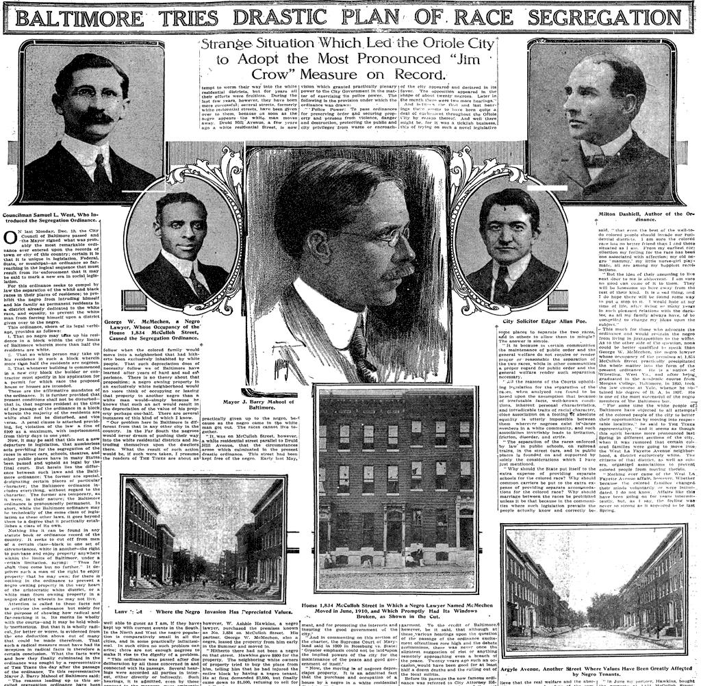 17 Baltimore: Passes First Racial Zoning Ordinance in 1910/1911 (Used Public Health Language as Justification) "Blacks should be quarantined in isolated slums in order to reduce the incidents