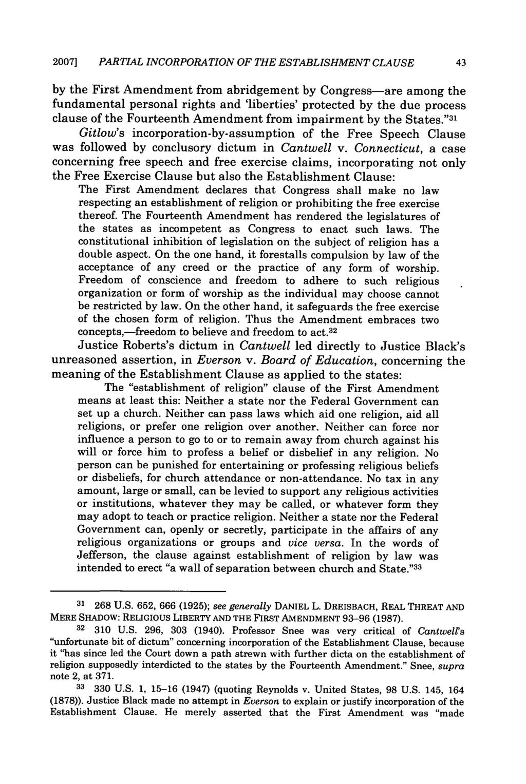 2007] PARTIAL INCORPORATION OF THE ESTABLISHMENT CLAUSE 43 by the First Amendment from abridgement by Congress-are among the fundamental personal rights and 'liberties' protected by the due process
