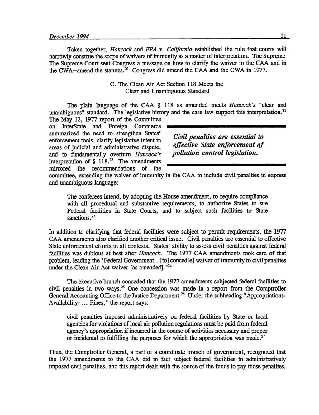December 1994 11 Taken together, Hancock and EPA v. California established the rule that courts will narrowly construe the scope of waivers of immunity as a matter of interpretation.