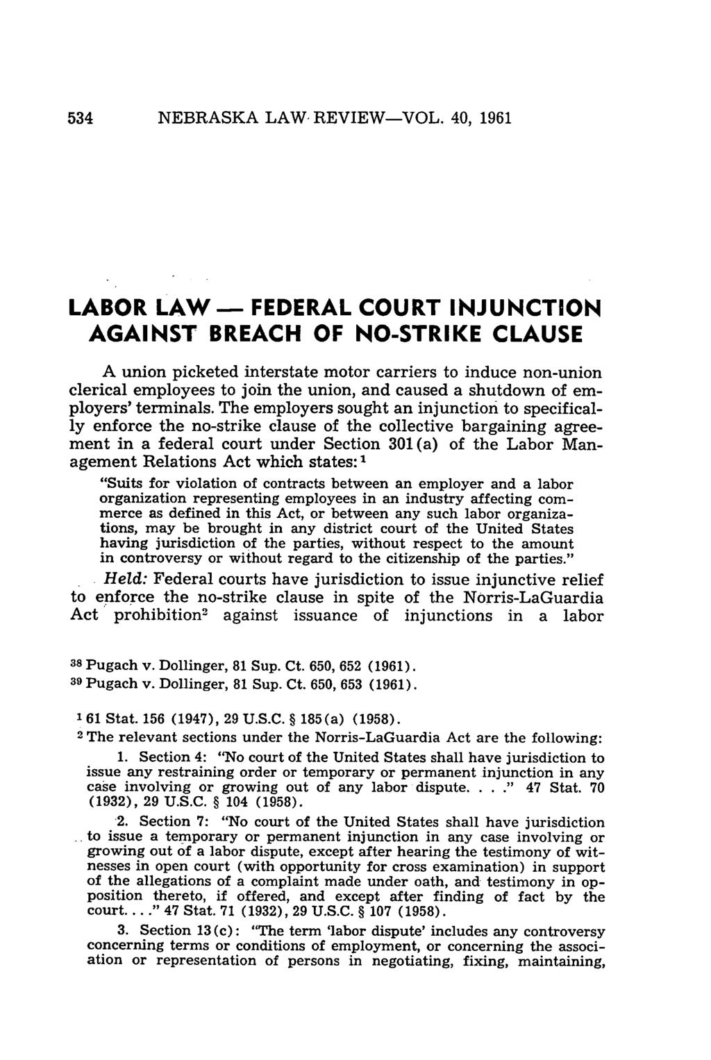 NEBRASKA LAW, REVIEW-VOL. 40, 1961 to the action.