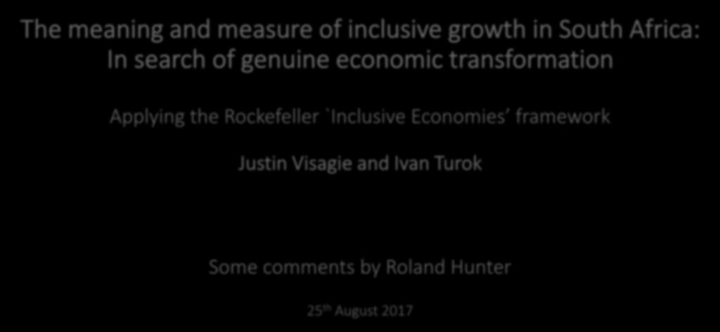 Applying the Rockefeller `Inclusive Economies framework
