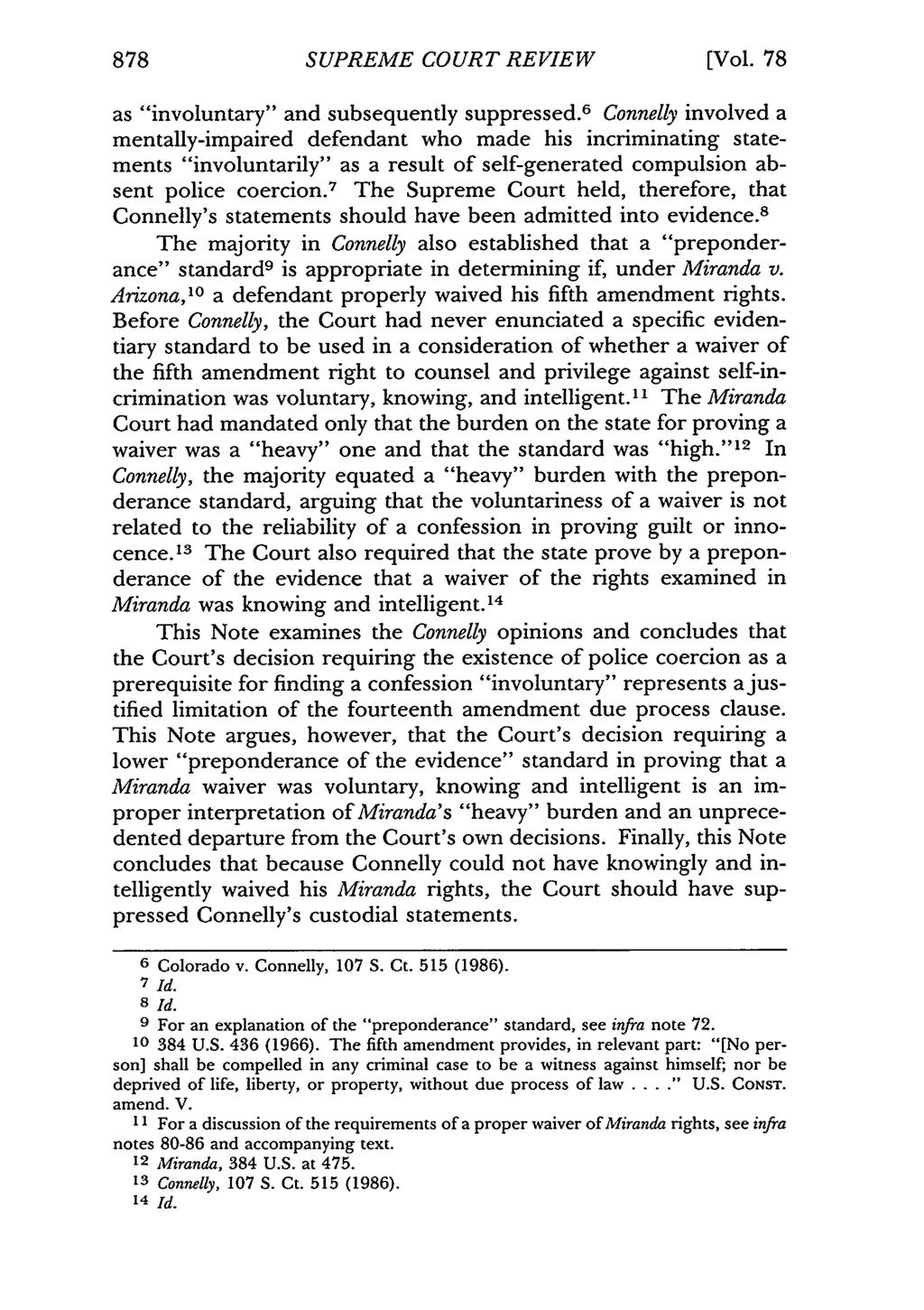 878 SUPREME COURT REVIEW [Vol. 78 as "involuntary" and subsequently suppressed.