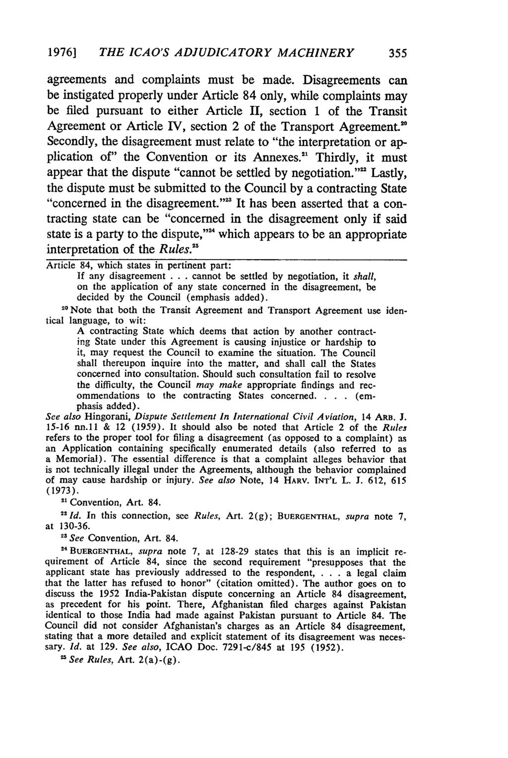 1976] THE ICAO'S ADJUDICATORY MACHINERY 355 agreements and complaints must be made.