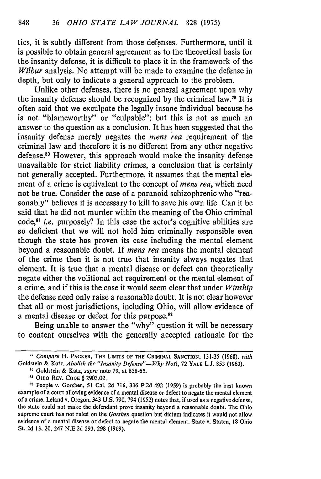36 OHIO STATE LAW JOURNAL 828 (1975) tics, it is subtly different from those defenses.