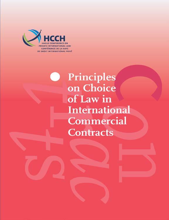 At 0 Approving the Hague Principles Formally approved on 19 March 2015 The first soft law instrument developed by the HCCH Promoting party autonomy with balanced