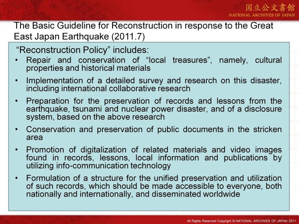 In June, the Basic Guidelines for Reconstruction in Response to the Great East Japan Earthquake were decided.