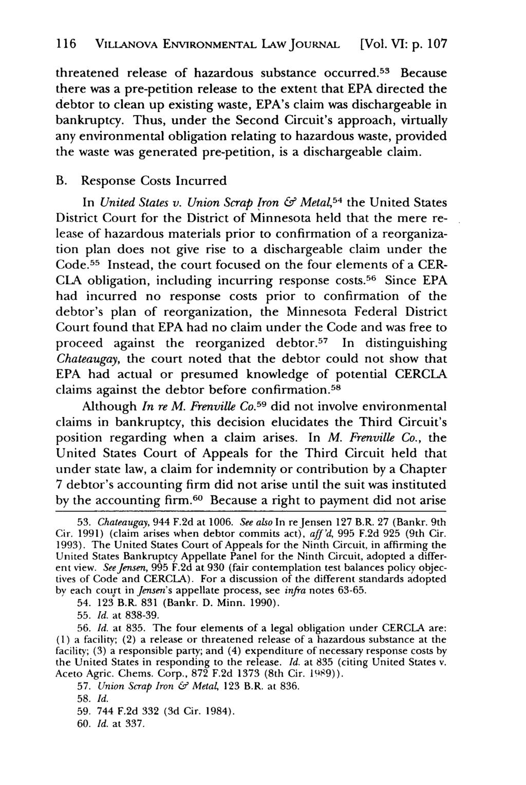 Villanova Environmental Law Journal, Vol. 6, Iss. 1 [1995], Art. 4 116 VILLANOVA ENVIRONMENTAL LAW JOURNAL [Vol. VI: p. 107 threatened release of hazardous substance occurred.