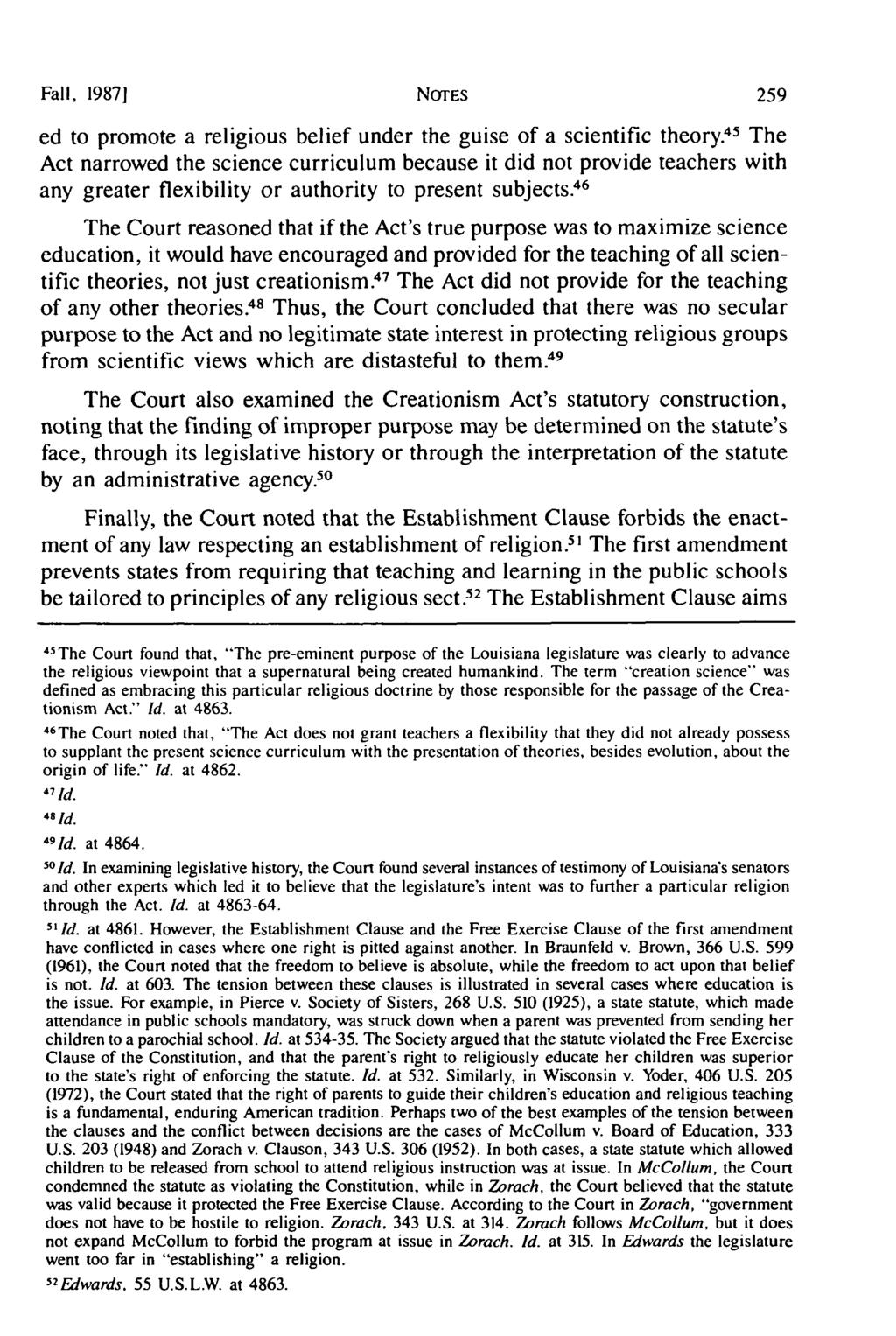 Moore: The End of Creationism in Our Public Schools? Fall, 19871 NOTrES ed to promote a religious belief under the guise of a scientific theory.