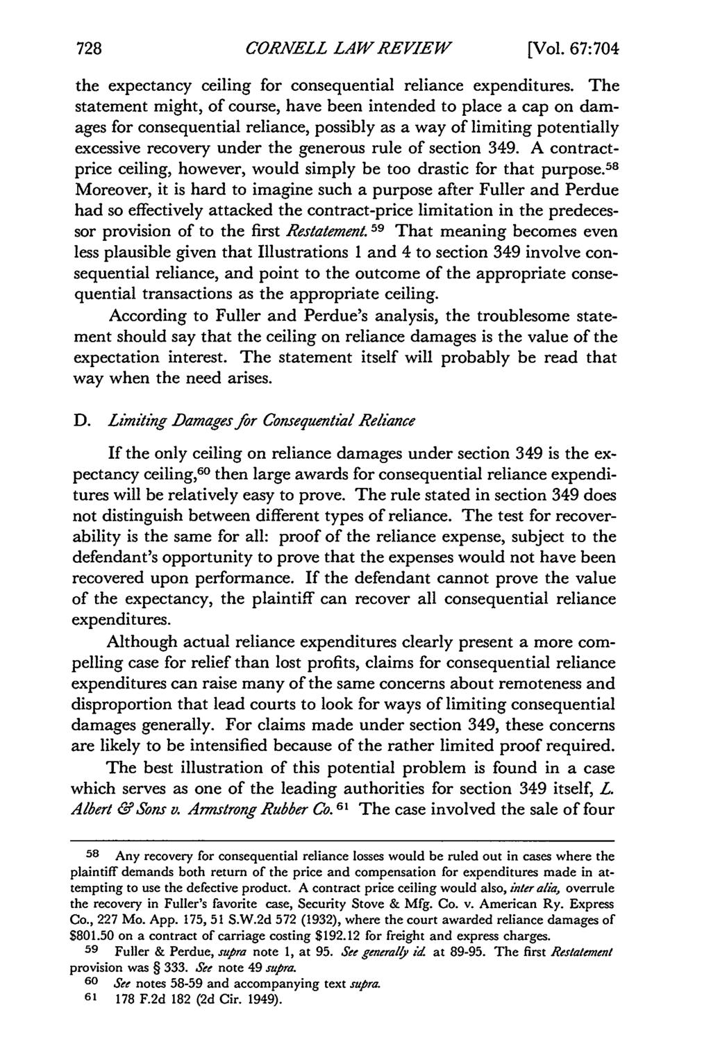 CORNELL LAW REVIEW [Vol. 67:704 the expectancy ceiling for consequential reliance expenditures.