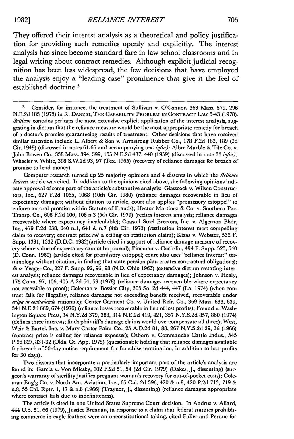 1982] RELIANCE INTEREST They offered their interest analysis as a theoretical and policy justification for providing such remedies openly and explicitly.