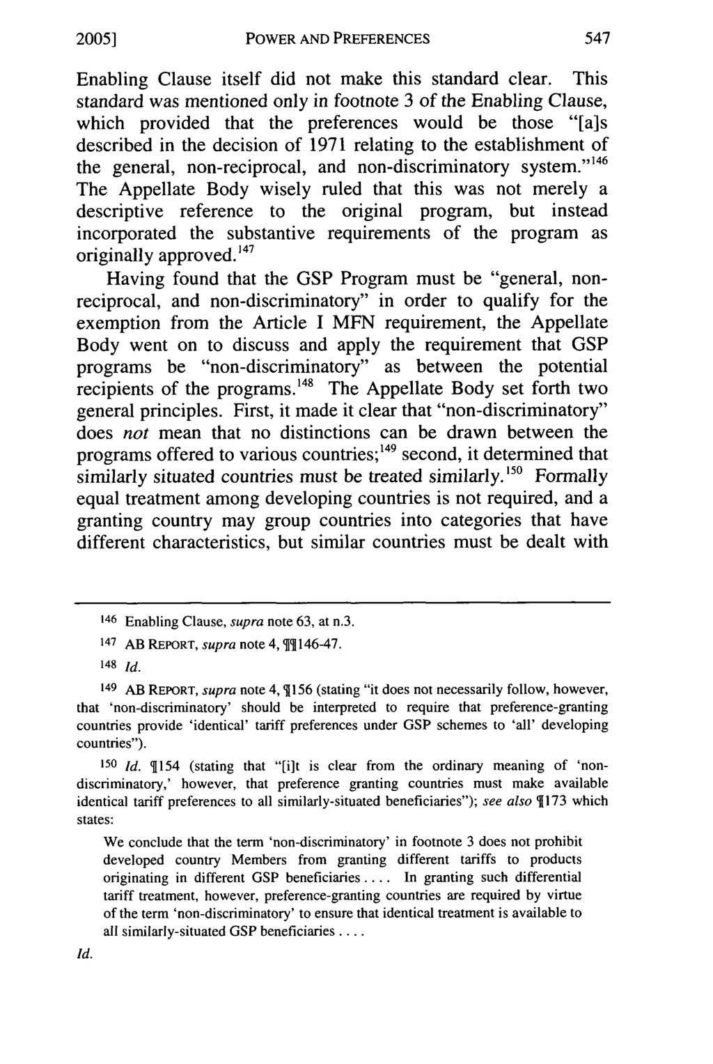 2005] POWER AND PREFERENCES Enabling Clause itself did not make this standard clear.